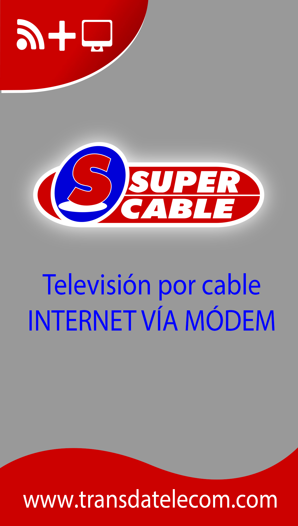 Super Cable